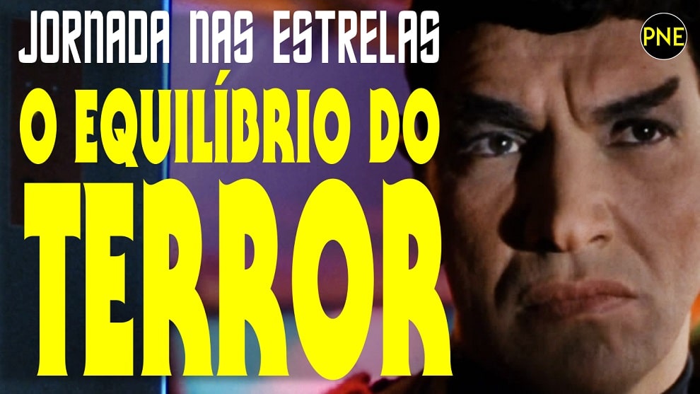 O Equilíbrio do Terror [Balance of Terror] Jornada nas Estrelas – Análise