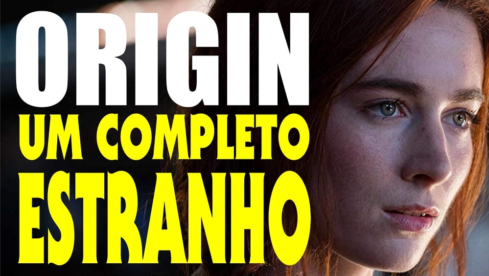 Origin – Episódio 9 – Um Completo Estranho