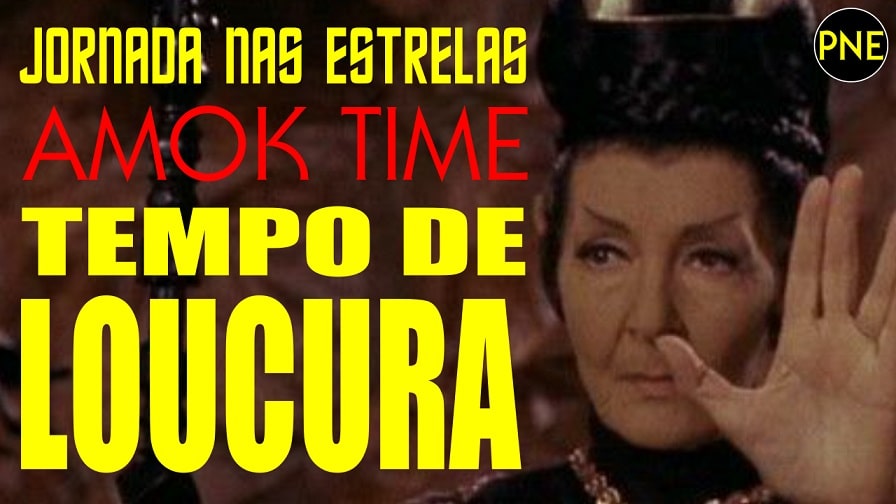 Jornada nas Estrelas - Tempo de Loucura - Star Trek - Amok Time