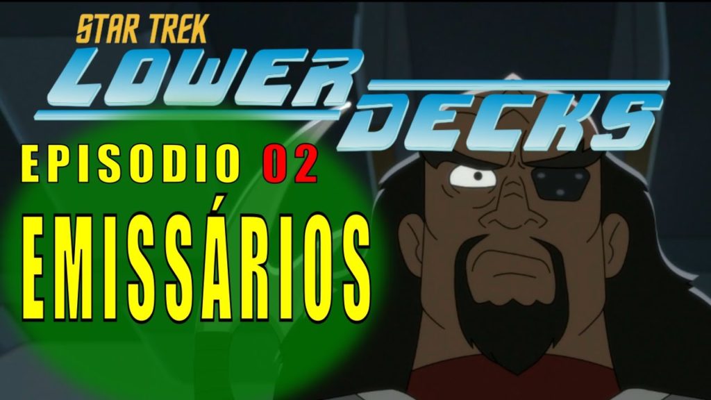 Star trek Lower Decks Ep 02 Review