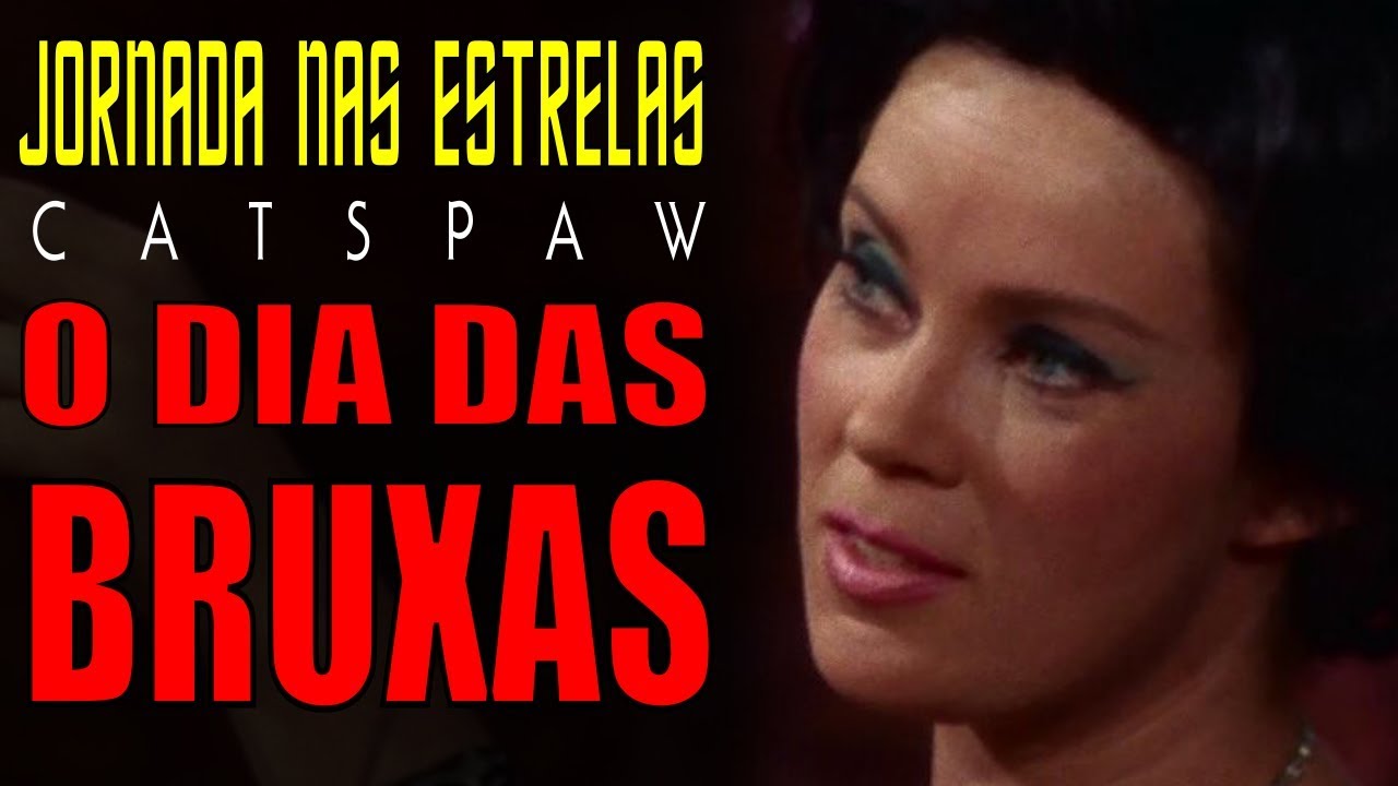 Jornada nas Estrelas – O Dia Das Bruxas [Catspaw]