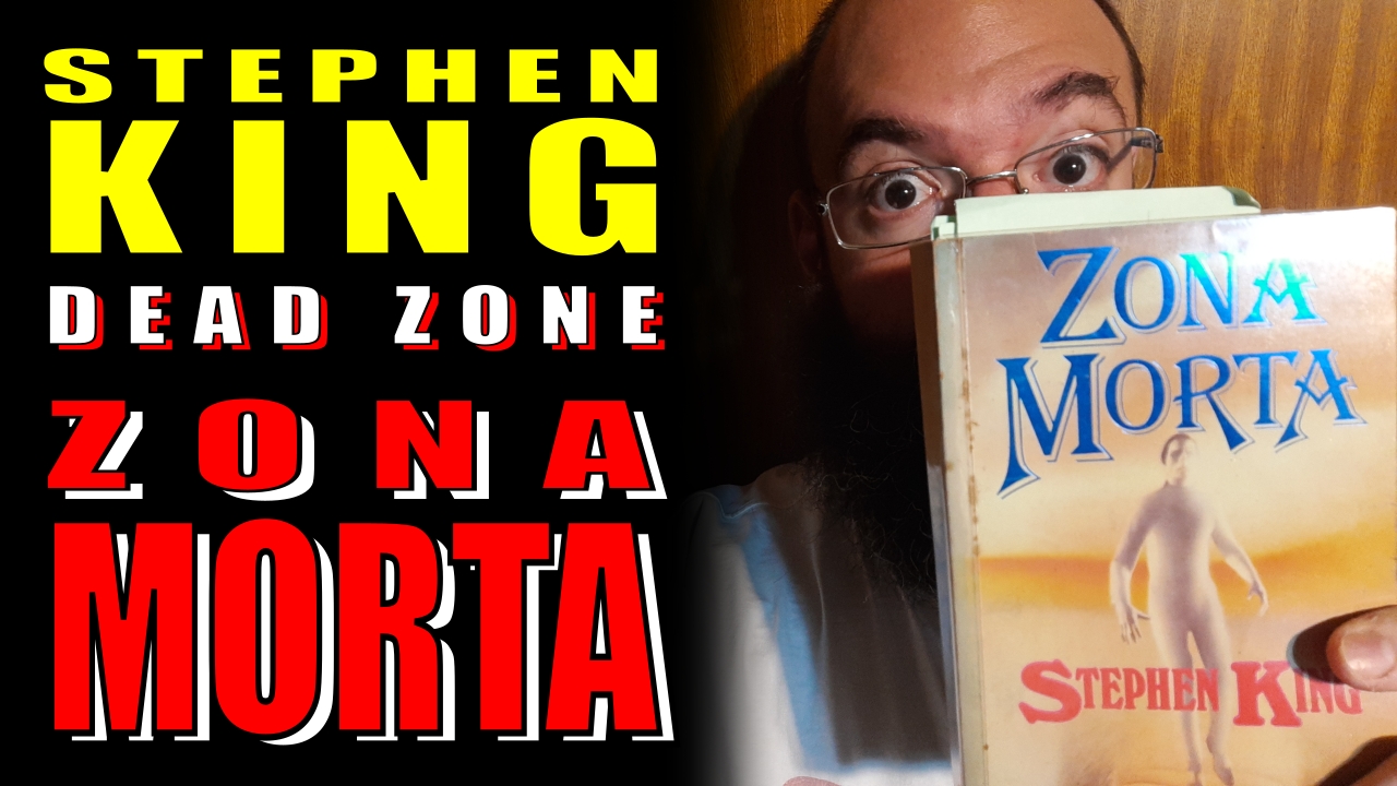 Zona Morta – The Dead Zone, Stephen King (1979) – Resenha
