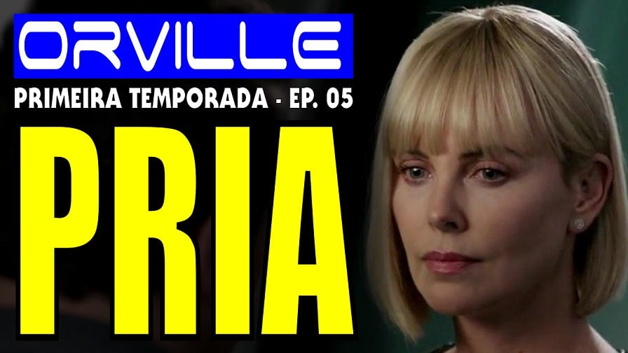 The Orville – Primeira Temporada – Episódio 5 – Pria – Análise