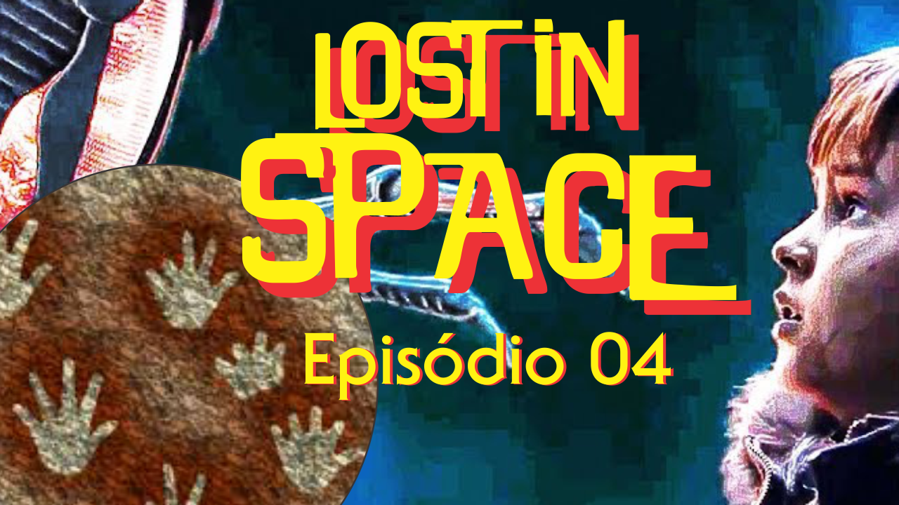 Perdidos no Espaço – Episódio 04 – Os Robinsons estiveram aqui – Crítica