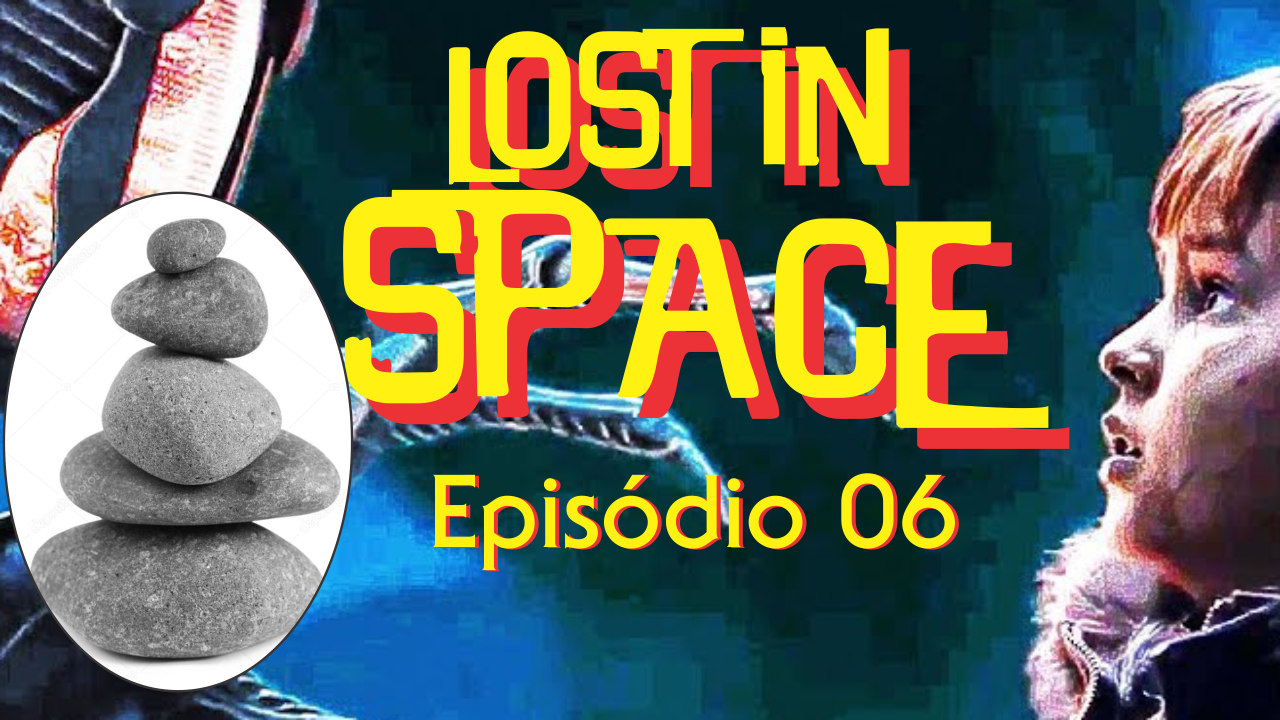 Perdidos no Espaço – Episódio 06 – Homenagem Póstuma – Análise