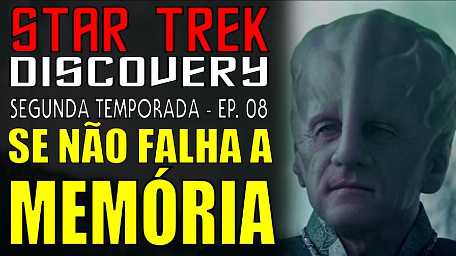 Star Trek: Discovery – Se não falha a memória