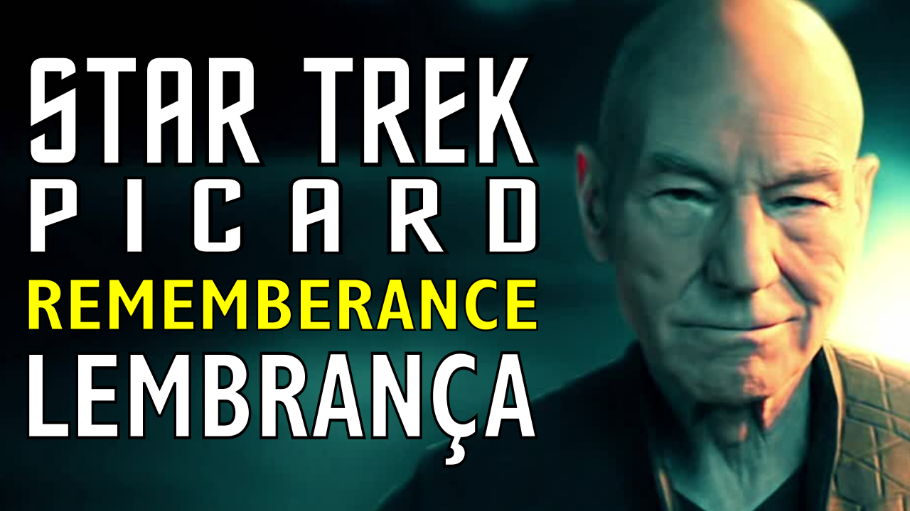 Star Trek Picard – Lembrança [Remembrance] – Review