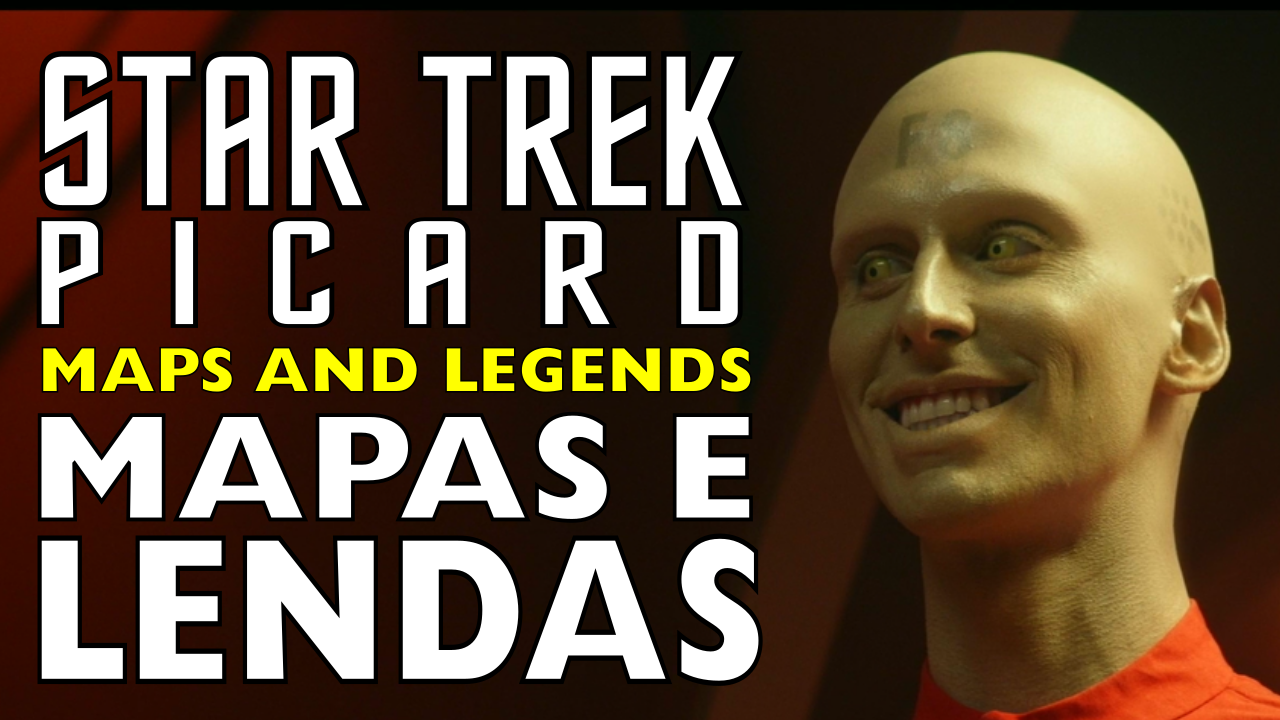 Star Trek: Picard – Mapas e Lendas [Maps and Legends] Review