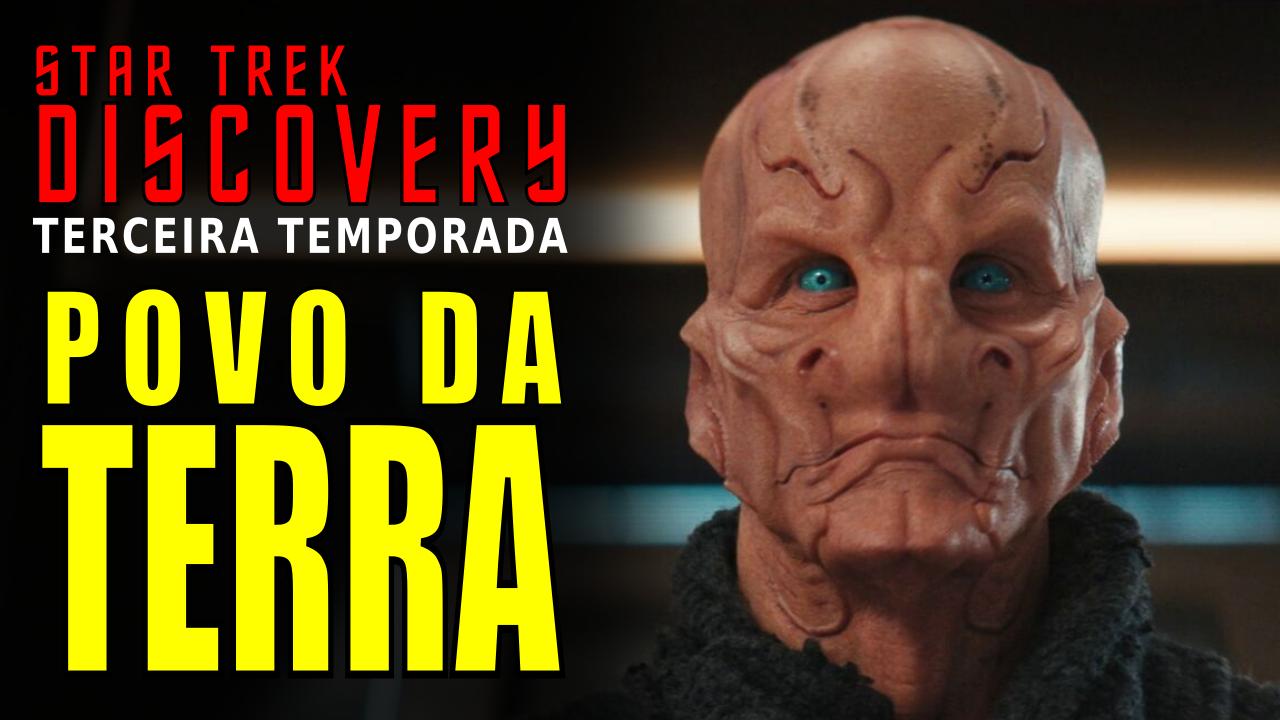Star Trek: Discovery – Temporada 03 (EP 3) | Povo da Terra [People from Earth] (Review)
